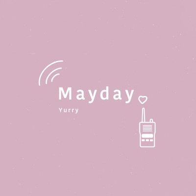 Mayday