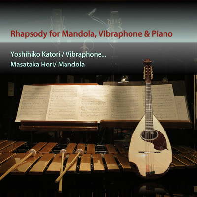 Rhapsody for Mandola, Vibraphone & Piano