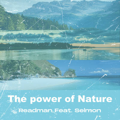 The Power of Nature (feat. Selmon)