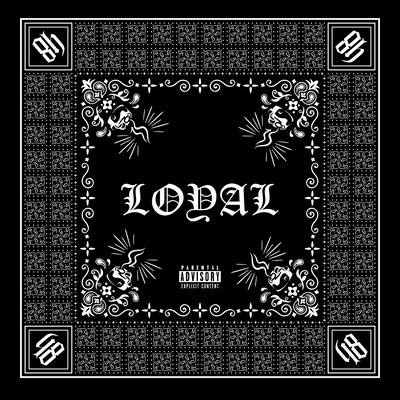 LOYAL (feat. K LARK a.k.a. KOTA)