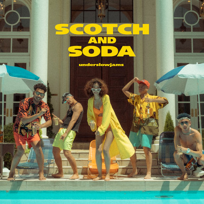 SCOTCH AND SODA