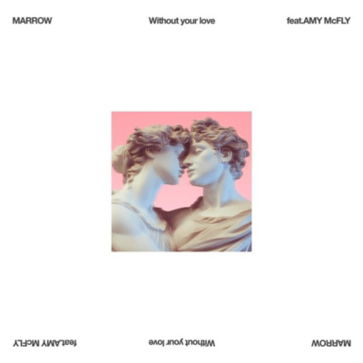 Without your love (feat. AMY McFLY)