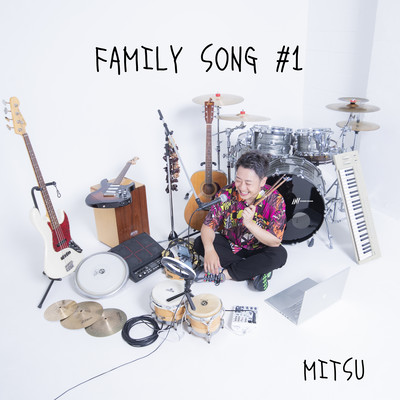 FAMILY SONG #1