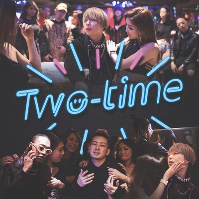 Two-time (feat. K-FORCE & Young SEX)