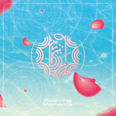Blooming Moments
