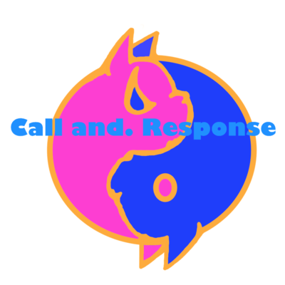 Call and Response