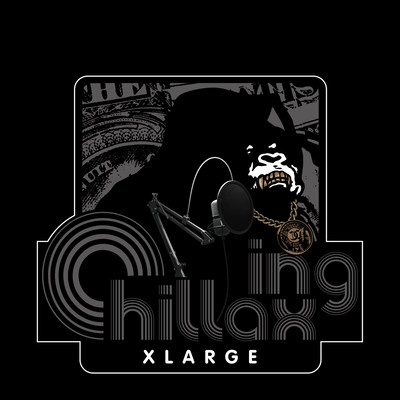 XLARGE × Chillaxing