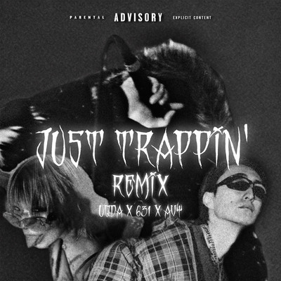 Just Trappin'