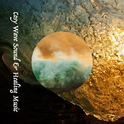 Cosy Wave sound & Healing music
