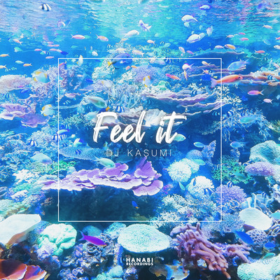 Feel it