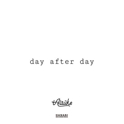 day after day