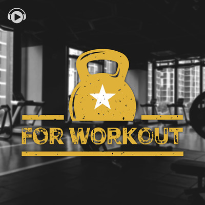 For Workout
