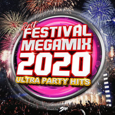 BEST FESTIVAL MEGAMIX 2020