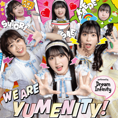 We are Yumenity!