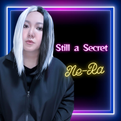 Still a Secret