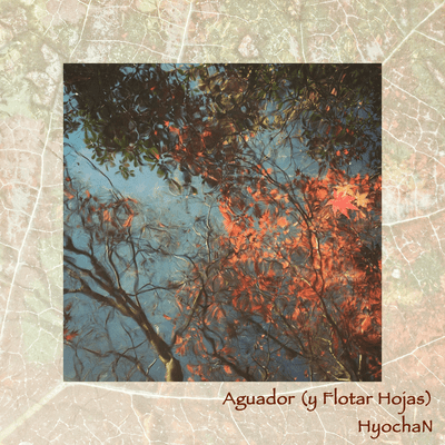 Aguador (y Flotar Hojas)