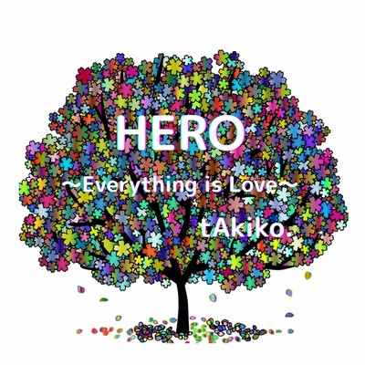 HERO ~Everything is Love~