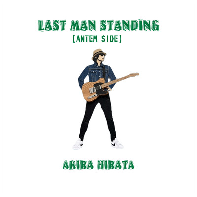 LAST MAN STANDING -ANTEM SAIDE-