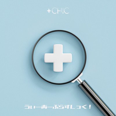 We are +CHIC!