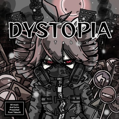 DYSTOPIA