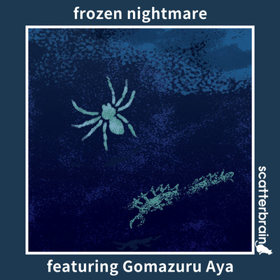 frozen nightmare (feat. Aya Gomazuru)
