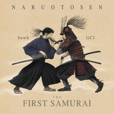 NARUOTOSEN (THE FIRST SAMURAI)