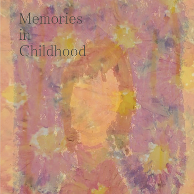 Memories in Childhood