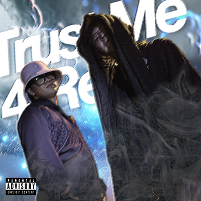 Trust Me 4 Real