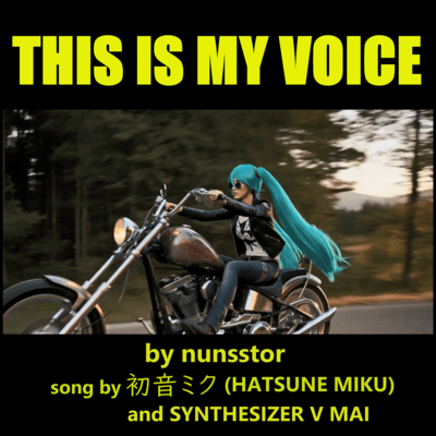 This is My Voice (feat. HATSUNE MIKU)