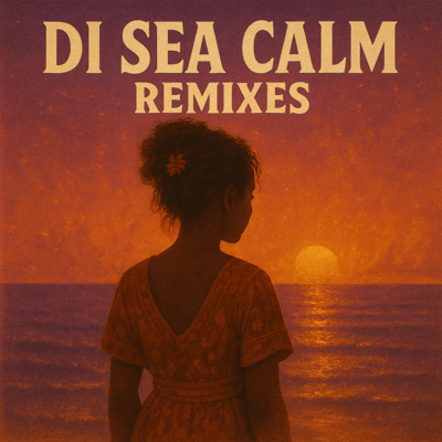 DI SEA CALM Remixes