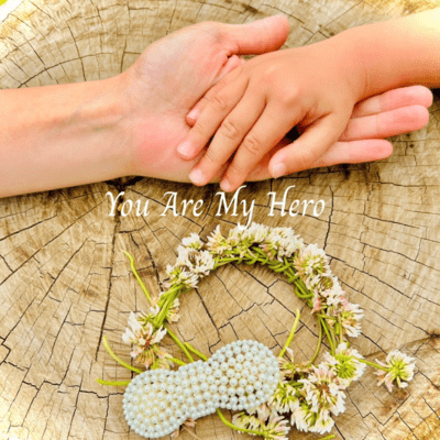 You Are My Hero
