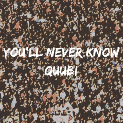 You'll Never Know
