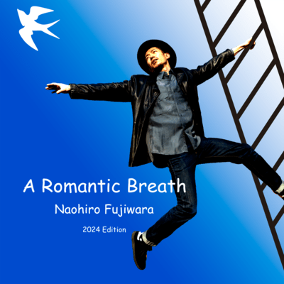 A Romantic Breath (2024 Edition)