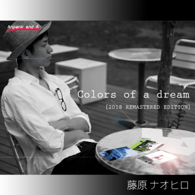 Colors of a dream (2018 REMASTERED EDITION)