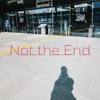 Not the End