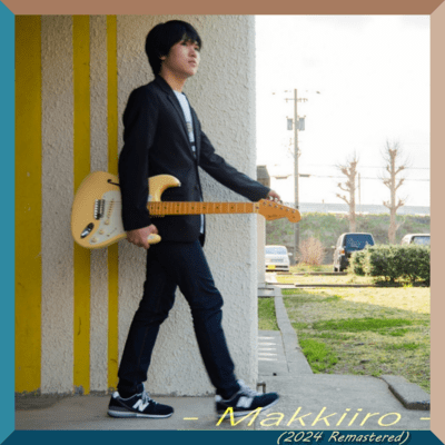Makkiiro (2024 Remastered)