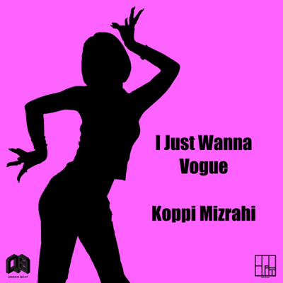 I Just Wanna Vogue