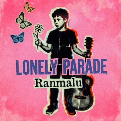 LONELY PARADE