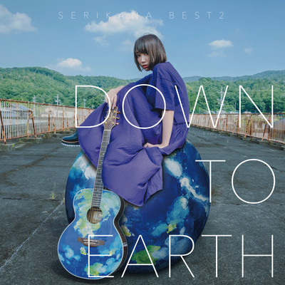 SERIKANA BEST2 "DOWN TO EARTH"
