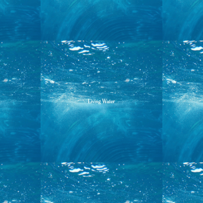 Living Water