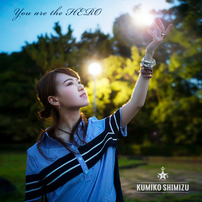 You are the HERO