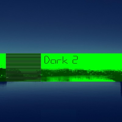 Dark 2