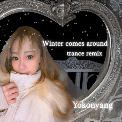Winter Comes Around (trance remix)