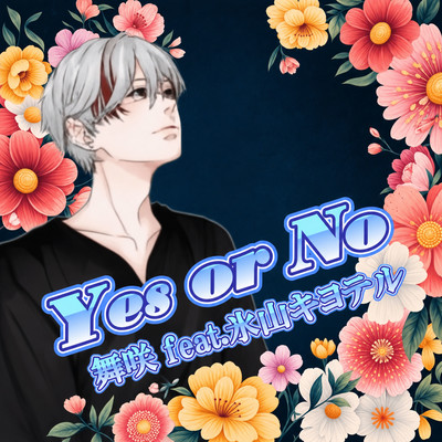 Yes or No