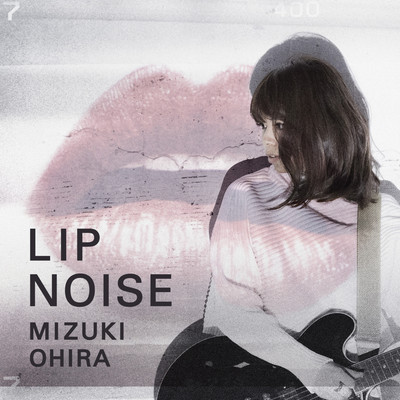 LIP NOISE