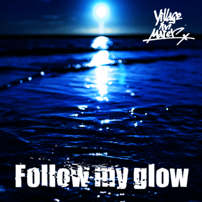 Follow my Glow