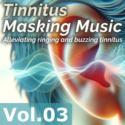 Alleviating ringing and buzzing tinnitus - Tinnitus Masking Music Vol.03