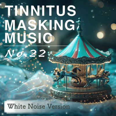 Tinnitus Masking Music No.22 - Calm Your Ringing Ears with Soothing Sounds (White Noise Version)