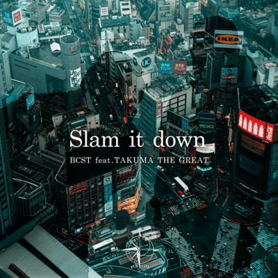 Slam it down