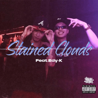 Stained Clouds (feat. Edy-K)